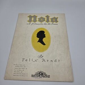 ''Nola'' A Silhouette for‎ the Piano by Felix Arndt Sheet Music For Piano